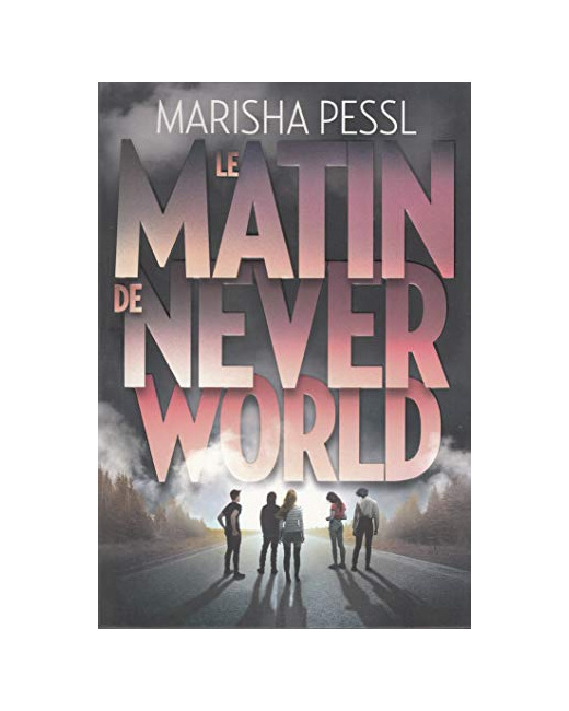 Livre Le Matin De Neverworld