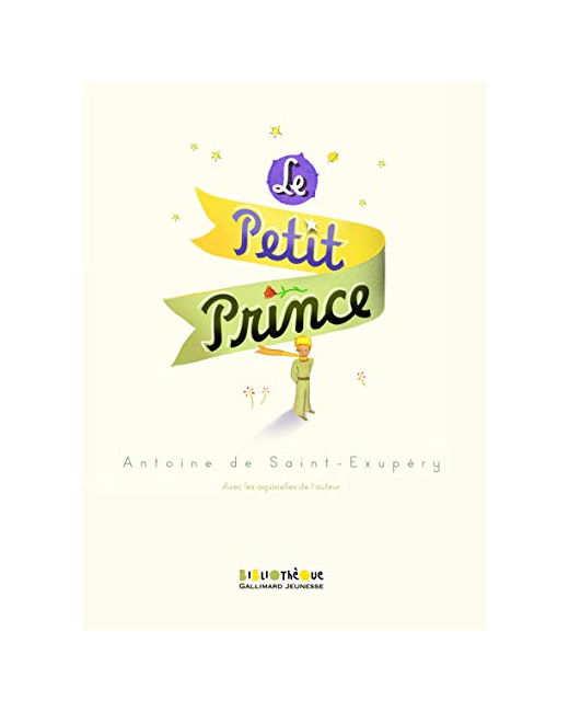 Livre Le Petit Prince - Collection Bibliothèque Gallimard Jeunesse