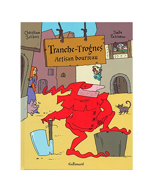 Livre Tranche-Trognes (Tome 1-Artisan Bourreau)