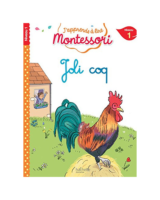 Joli coq, niveau 1 - J'apprends à lire Montessori