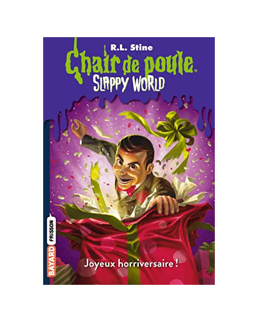 Slappyworld - Tome 01 - Slappy World tome 1  - Joyeux horriversaire !