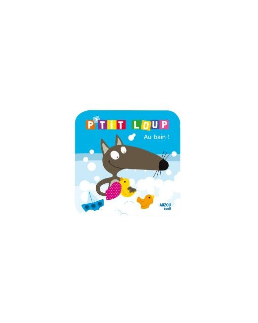 Livre de bain P'tit loup au bain