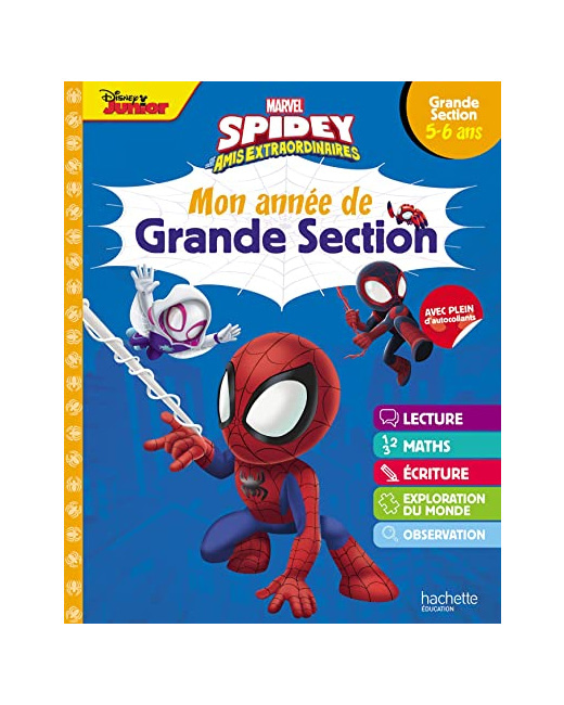 Disney - Marvel Spidey et ses amis extraordinaires - Mon année de Grande Section (5-6 ans)