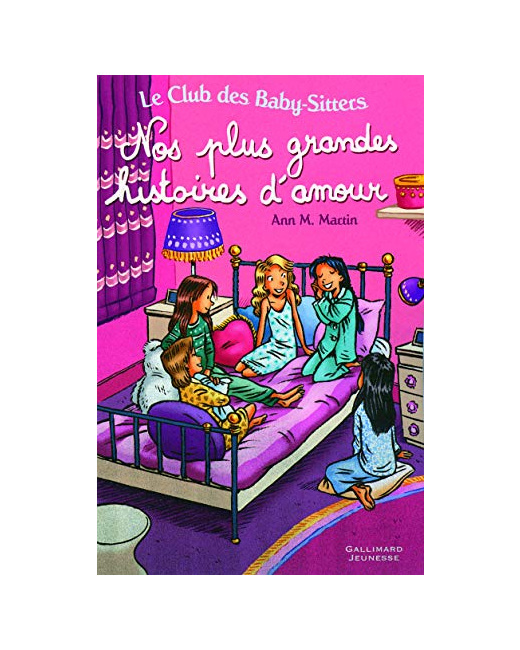 Livre Le Club Des Baby-Sitters. Nos Plus Grandes Histoires D'Amour
