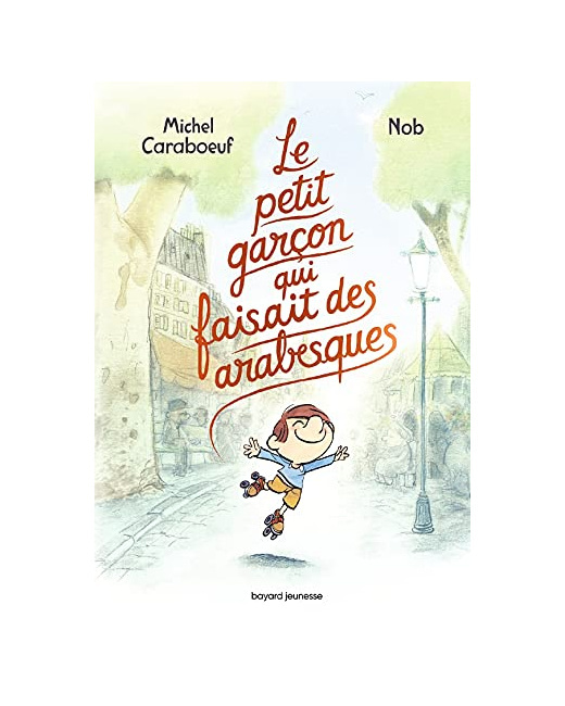 Le petit garçon qui faisait des arabesques