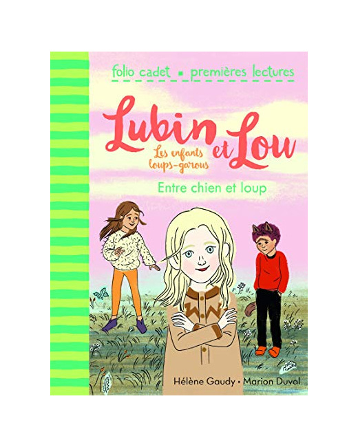 Livre Lubin Et Lou, Tome 3 : Entre Chien Et Loup - Folio Cadet Premieres Lectures - De 6 À 7 Ans