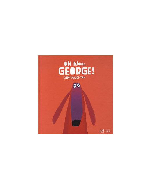 Livre enfant Oh non, George !