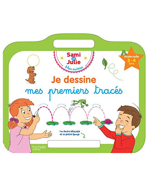 Sami et Julie - Ardoise Je dessine mes premiers tracés 3-4 ans