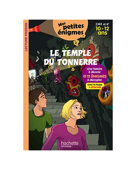 Le Temple du tonnerre - Mes petites énigmes CM2 et 6e - Cahier de vacances 2022