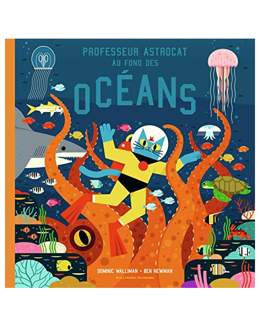 Livre Professeur Astrocat Au Fond Des Oceans