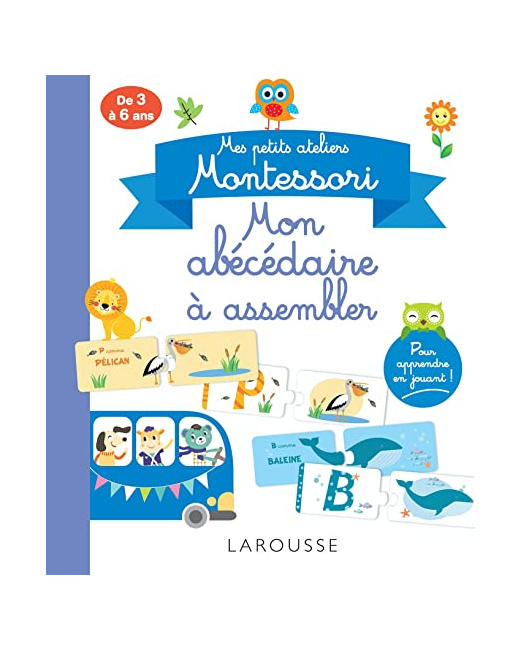 Mes ateliers Montessori : Abécédaire à assembler