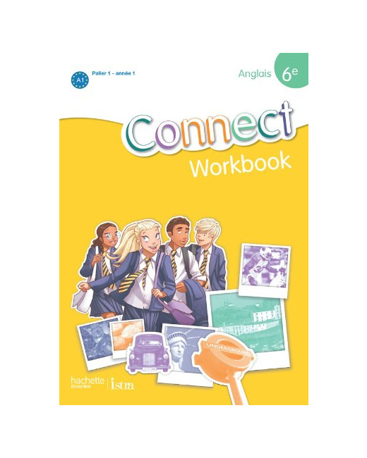 Connect 6e / Palier 1 année 1 - Anglais - Workbook - Edition 2011