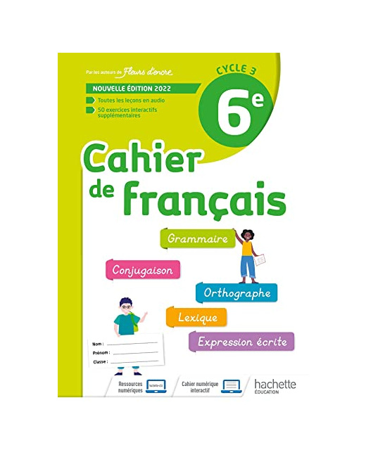 Cahier de Français cycle 3/6e - cahier d'activités - Ed. 2022