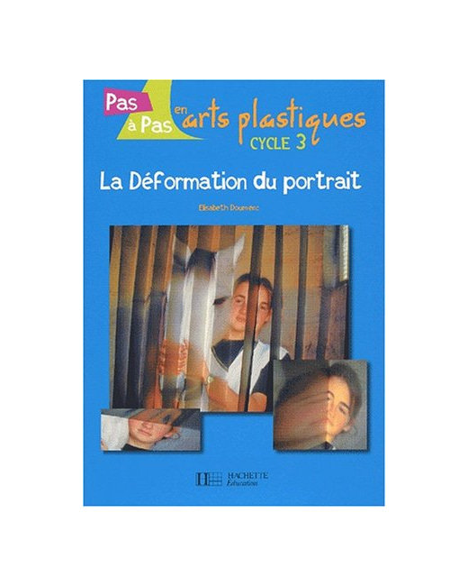 La déformation du portrait Cycle 3