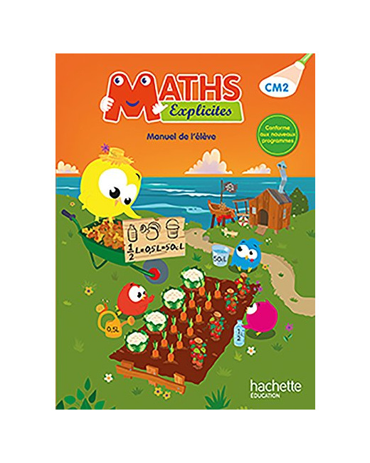 Maths Explicites CM2 - Livre élève - Ed. 2016