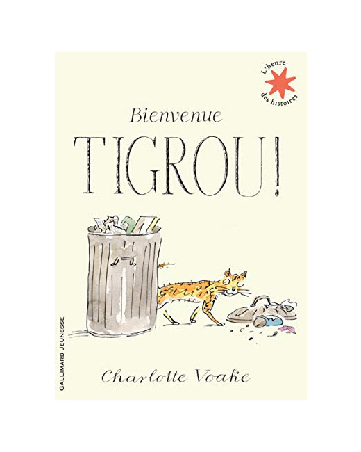 Livre Bienvenue Tigrou! - L'Heure Des Histoires - De 3 À 7 Ans