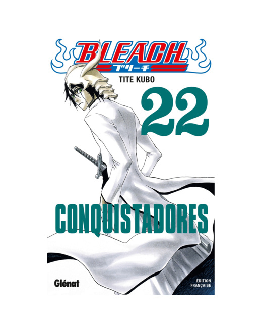 Bleach - Tome 22 - Conquistadores