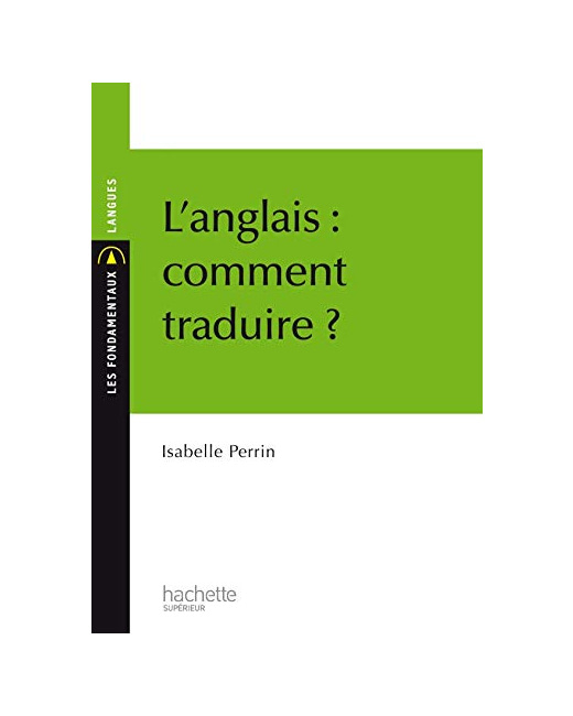 L'anglais : comment traduire ?