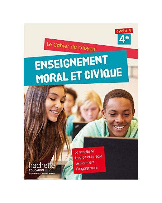 Cahier du citoyen Enseignement Moral et Civique (EMC) 4e (2015)