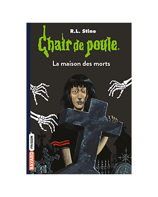 Chair de poule - Tome 06 - La maison des morts