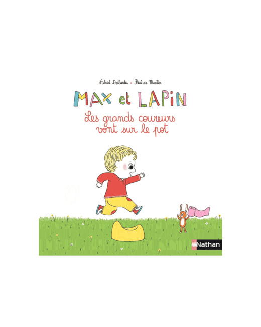 Max et Lapin Les grands coureurs vont sur le pot