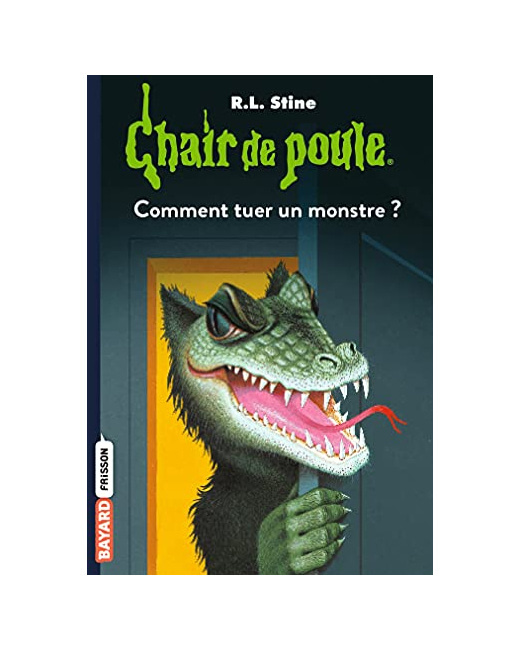 Chair de poule - Tome 34 - Comment tuer un monstre