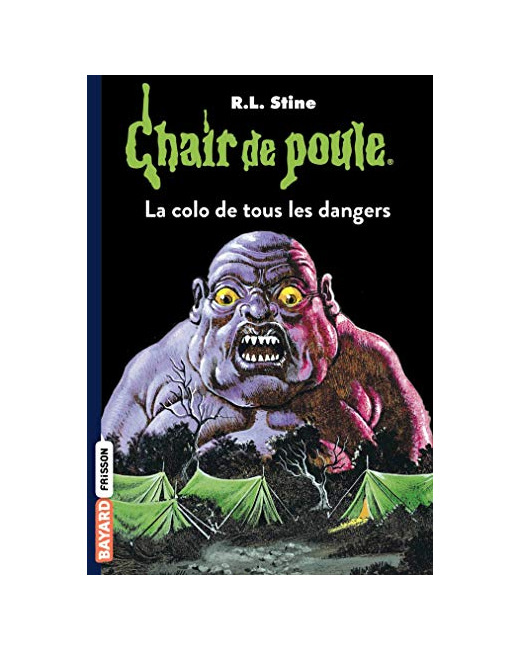 Chair de poule - Tome 42 - La colo de tous les dangers