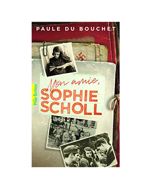 Livre Mon Amie Sophie Scholl