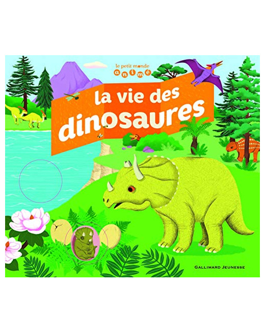 Livre La Vie Des Dinosaures