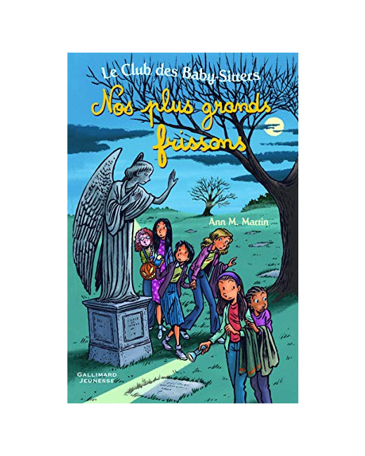 Livre Le Club Des Baby-Sitters. Nos Plus Grands Frissons