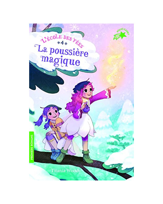 Livre L'Ecole Des Fees - 4 La Poussiere Magique