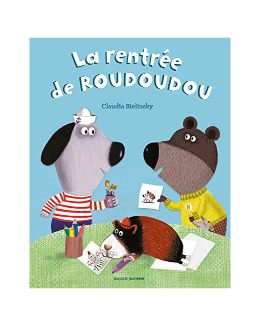 À demain, les copains !, Tome 02 : la rentrée de Roudoudou: La rentrée de Roudoudou