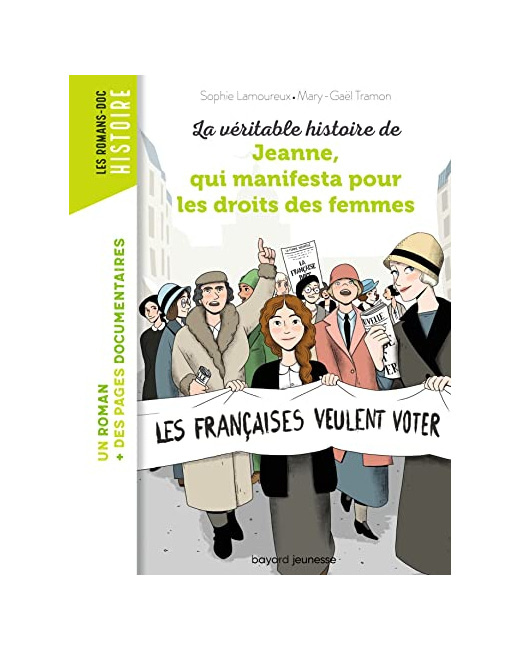 La véritable histoire de Jeanne qui manifesta pour les droits des femmes
