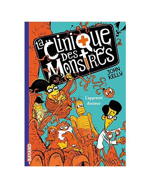 La clinique des monstres - Tome 01 - L'apprenti docteur