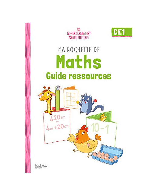 Ma pochette de maths CE1 - Les Pochettes Ateliers - Guide ressources - Ed. 2021