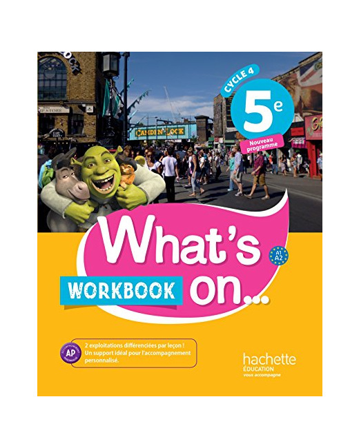 What's on... anglais cycle 4 / 5e - Workbook - éd. 2017: cahier, cahier d'exercices, cahier d'activités, TP