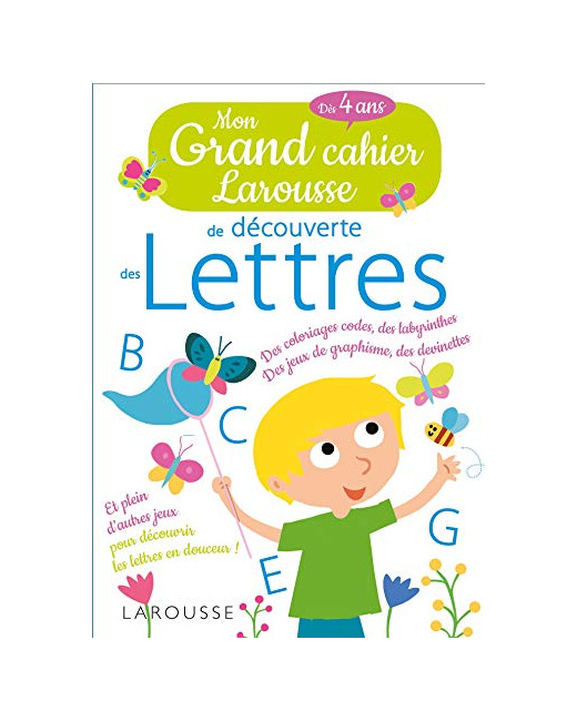 Mon grand cahier Larousse de découverte des LETTRES
