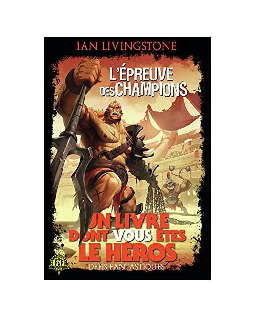 Livre Defis Fantastiques 10 - L'Epreuve Des Champions