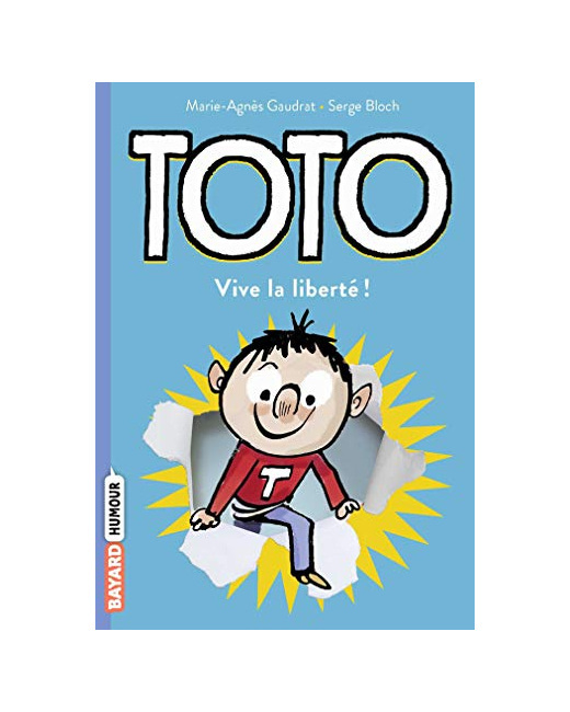 Toto - Tome 02 - Toto - vive la liberté !