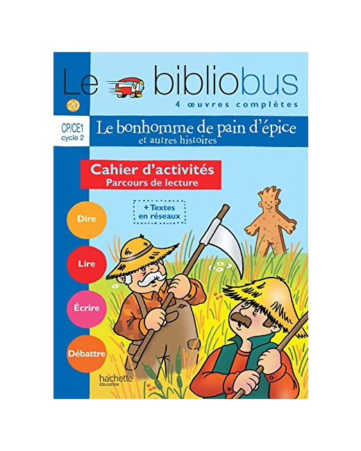 Le Bibliobus N° 20 CP/CE1 - Le Bonhomme de pain d'épice - Cahier d'activités - Ed.2007