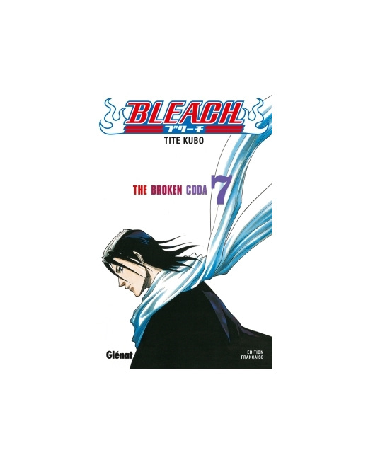 Bleach - Tome 07 - The broken coda