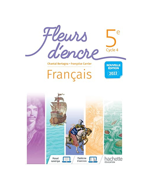 Fleurs d'encre Français Cycle 4/5e - Livre élève - Ed. 2022