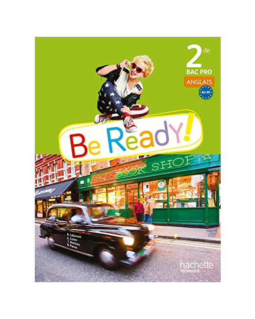 Be ready! 2de Bac pro - Livre élève - Ed. 2014