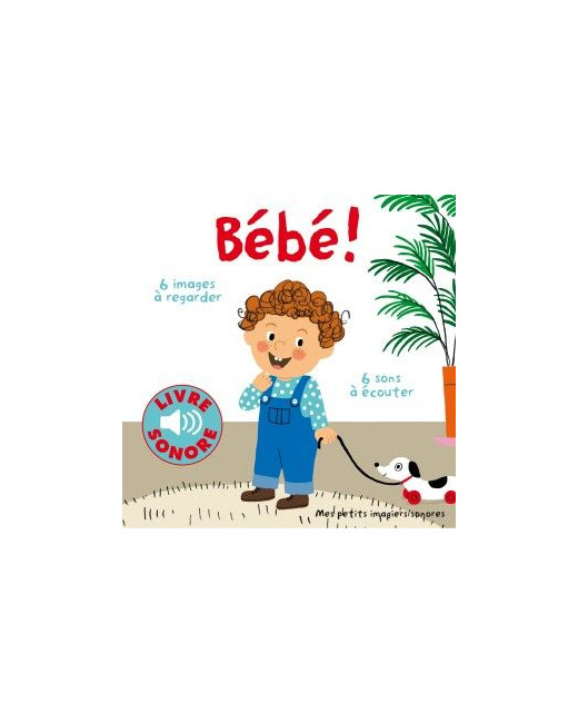 Livre sonore Bébé !