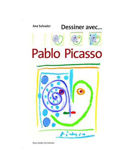 Livre Dessiner Avec ... Pablo Picasso