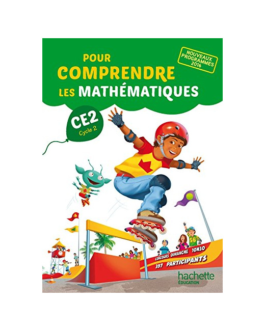 Pour comprendre les mathématiques CE2 - Fichier élève - Ed. 2017
