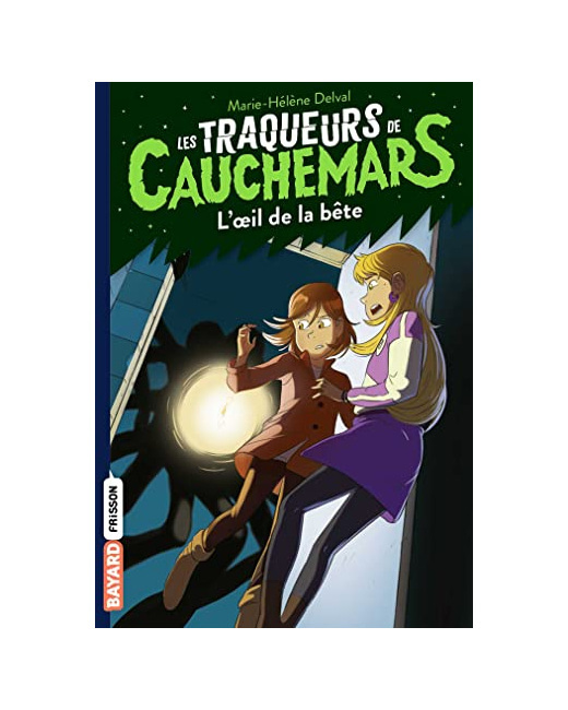 Les traqueurs de cauchemars - Tome 02 - L'oeil de la bête