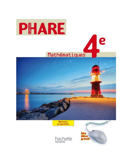 Phare Mathématiques 4e - Livre élève Grand format - Edition 2011