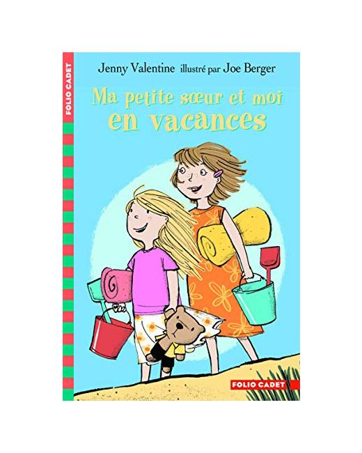 Livre Ma Petite Sœur Et Moi En Vacances - Folio Cadet - Dès 8 Ans
