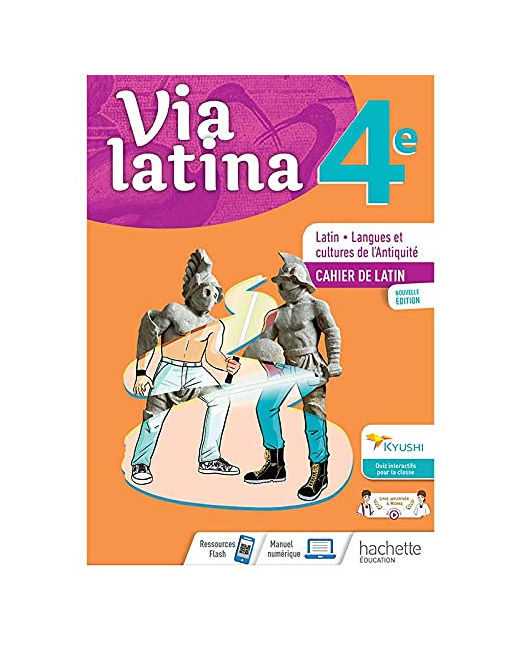 Via Latina 4ème - Cahier de l'élève - Éd. 2021